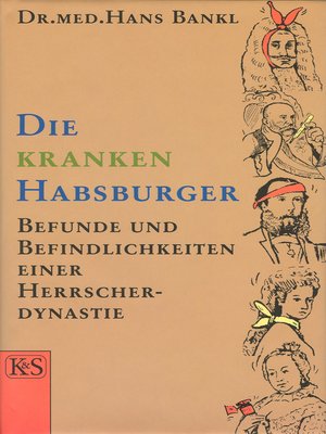 cover image of Die kranken Habsburger